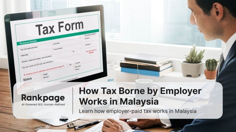 How Tax Borne by Employer Works In Malaysia