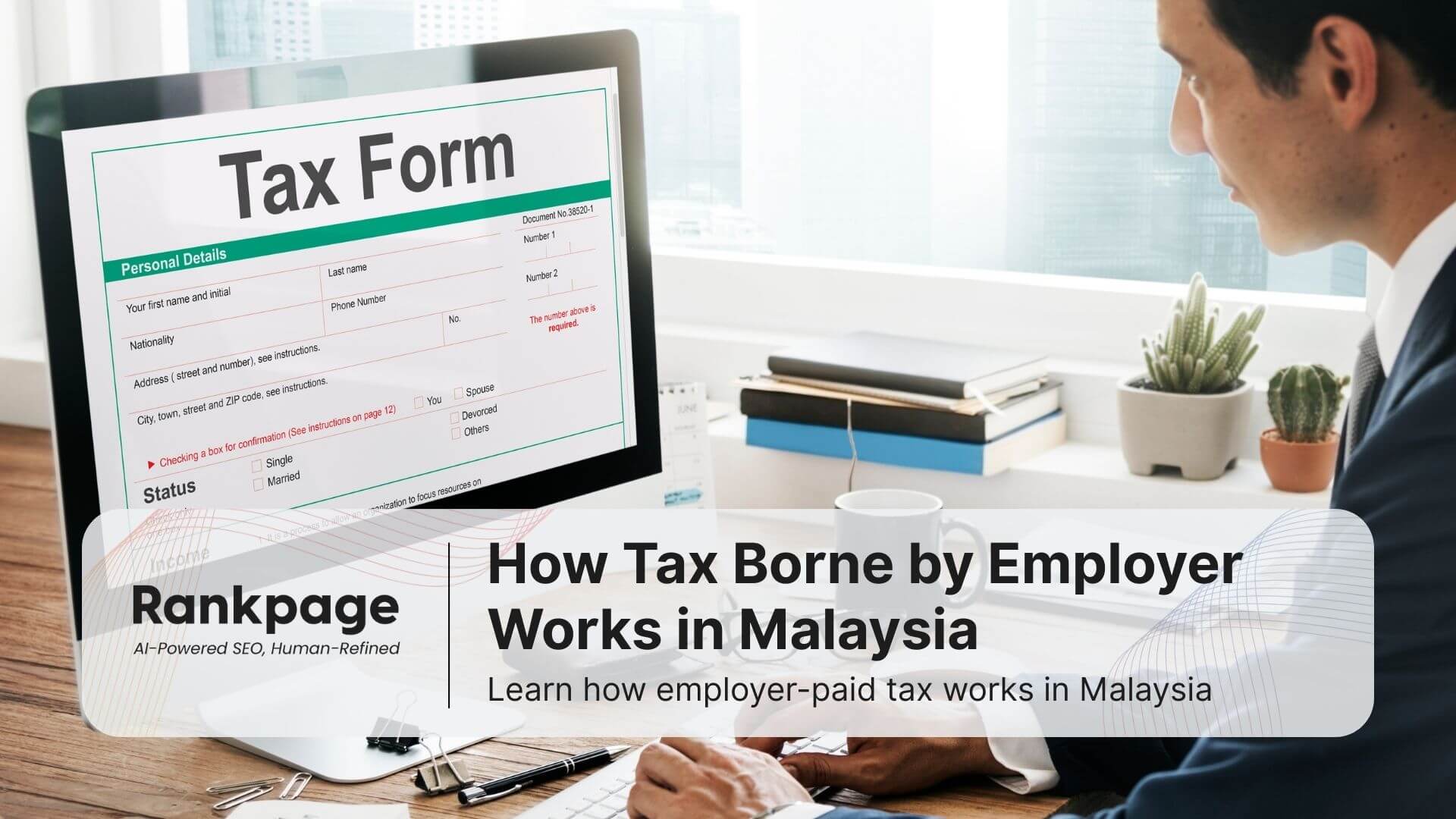 How Tax Borne by Employer Works In Malaysia