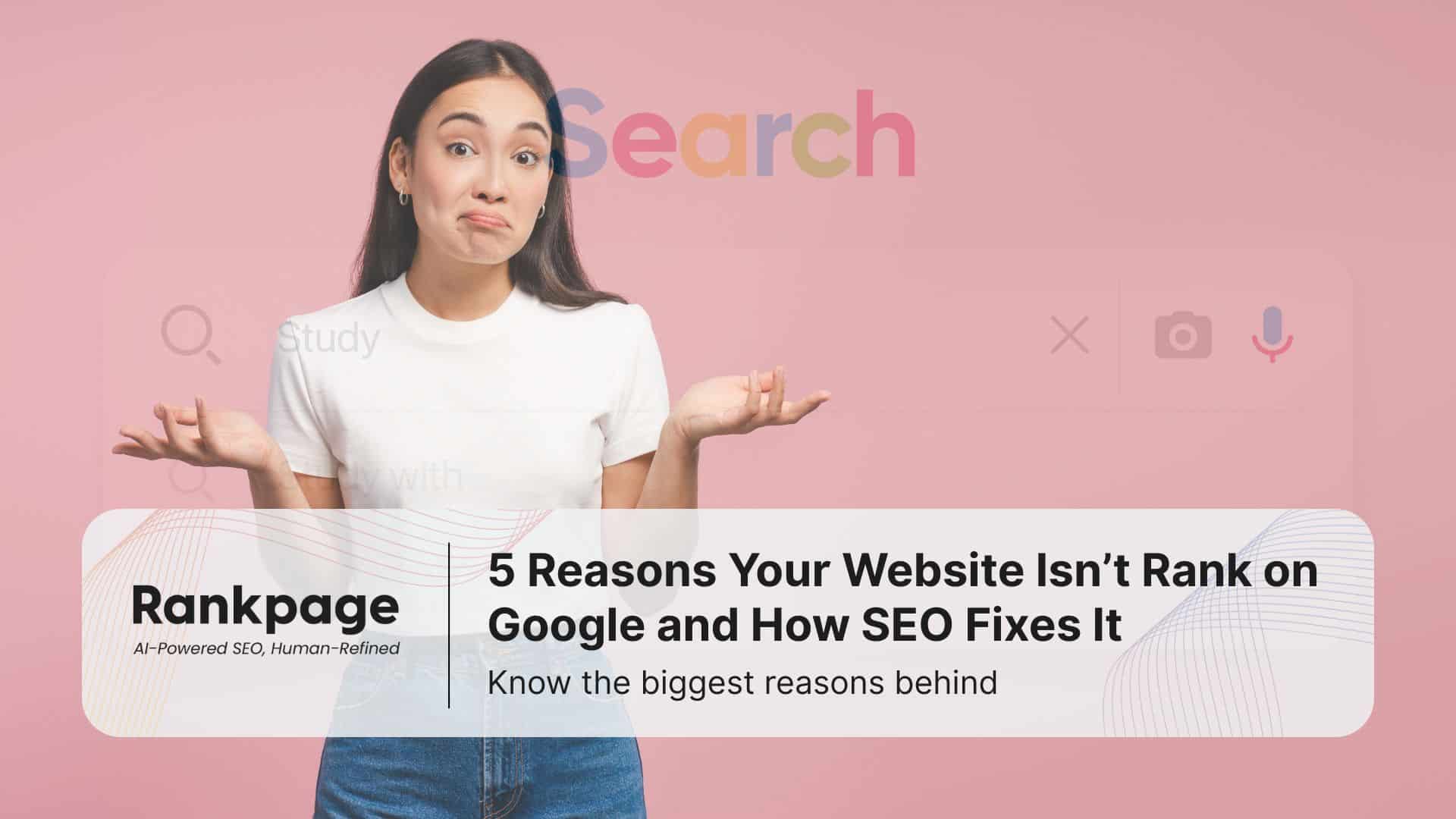 A women confused about why not ranking on Google search