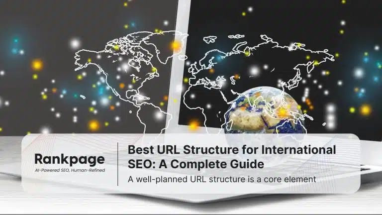 Global SEO concept showing world map and laptop screen, representing Rankpage’s guide on international URL structure.