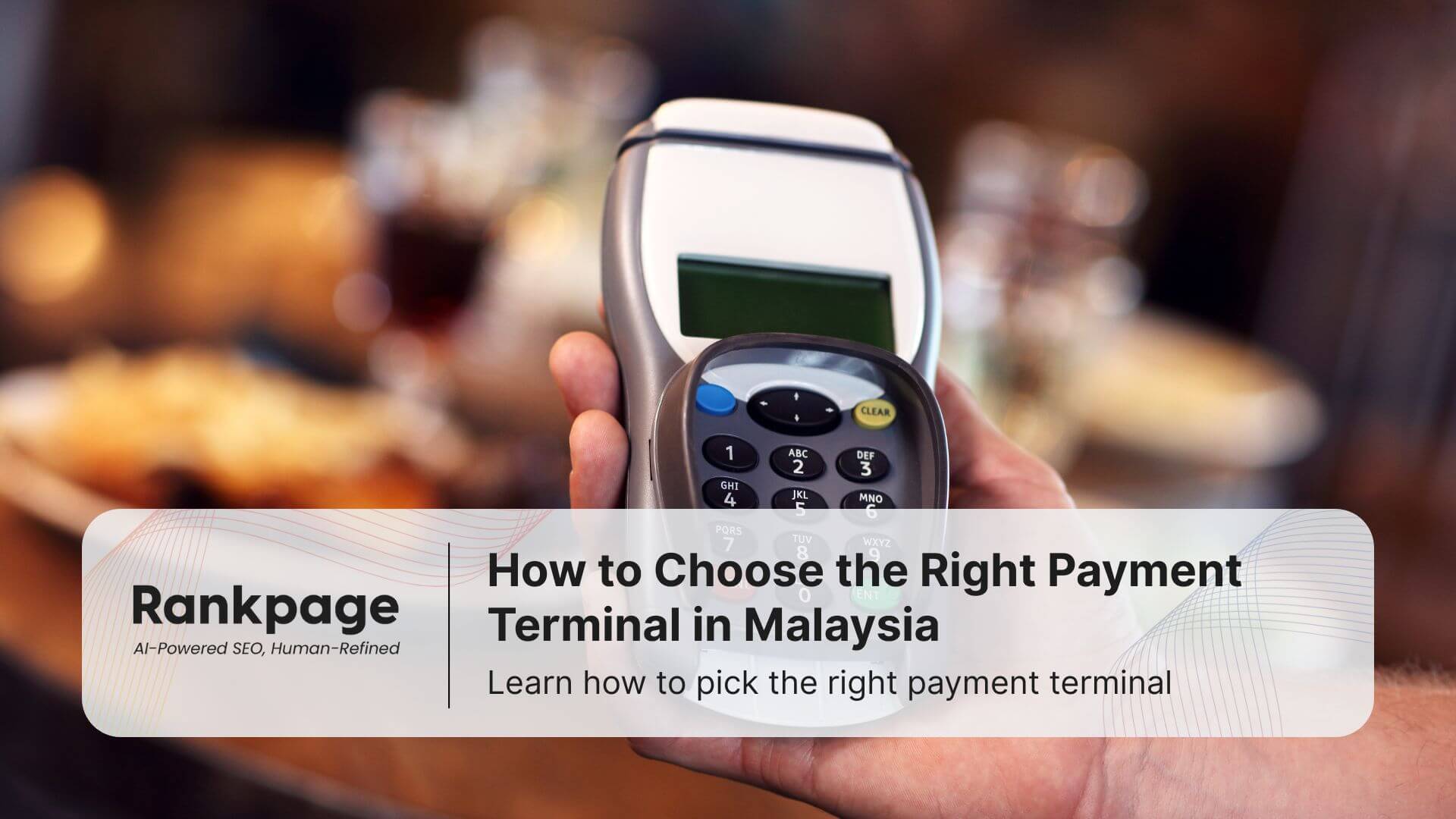 How to Choose the Right Payment Terminal in Malaysia a hand holding payment terminal machine with blurred background