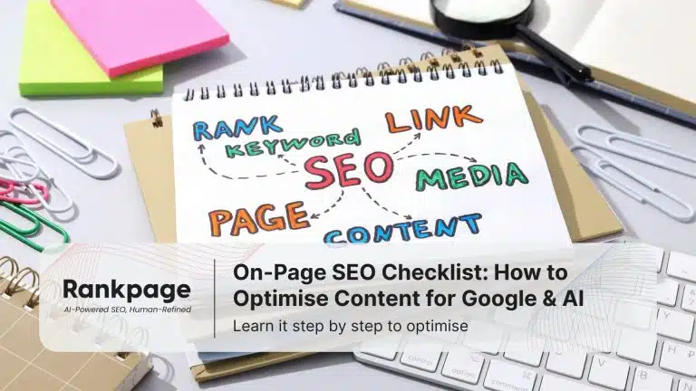 A notepad with colorful handwritten SEO terms like “Rank,” “Keyword,” “Link,” “Media,” “Page,” and “Content” arranged around “SEO,” placed on a desk with stationery and a keyboard. A text overlay reads: “Rankpage – On-Page SEO Checklist for 2025: How to Optimise Content for Google & AI. Learn it step by step to optimise.