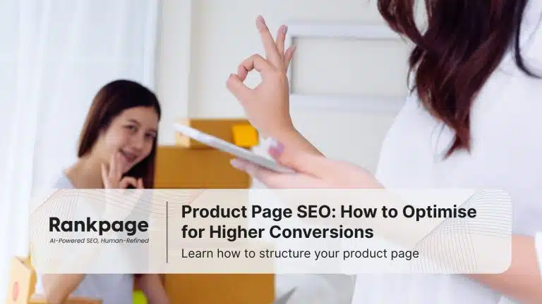 Two women with boxes, one holding a tablet, with text overlay: "Product Page SEO: How to Optimise for Higher Conversions" and the Rankpage logo.