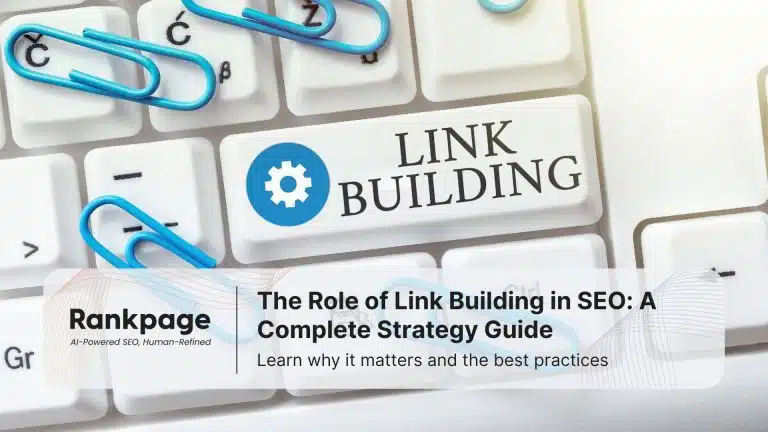 Paper clip in light blur on key board with word link bulding, the role of link building in seo: a complete strategy guide by Rankpage