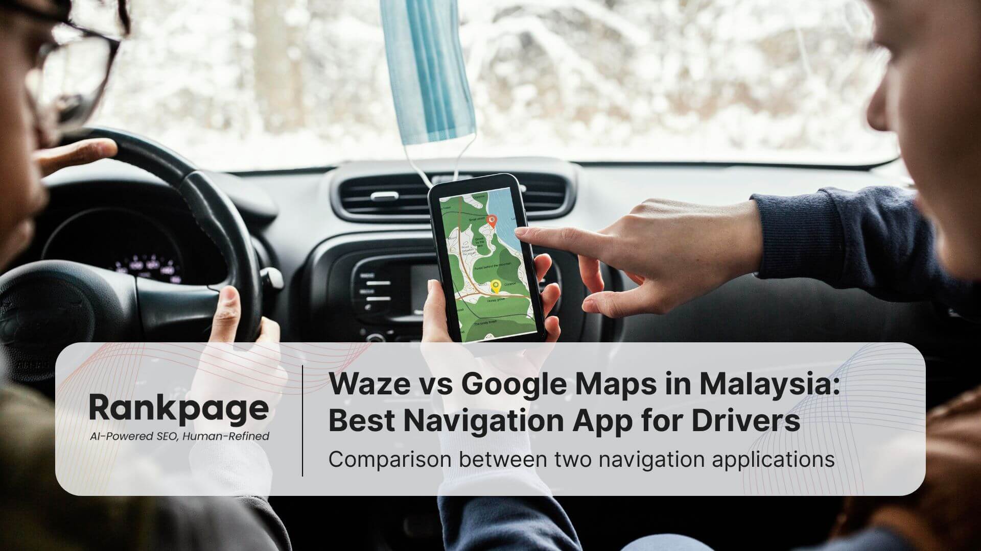 Driver comparing routes on smartphone using Waze and Google Maps for navigation in Malaysia