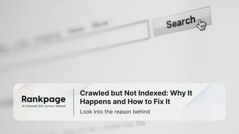 Visual showing a search bar and Rankpage headline about fixing the ‘crawled but not indexed’ issue in Google Search.
