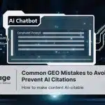 A Person using ai virtual assistant, Common GEO Mistakes to Avoid: That Prevent AI Citations