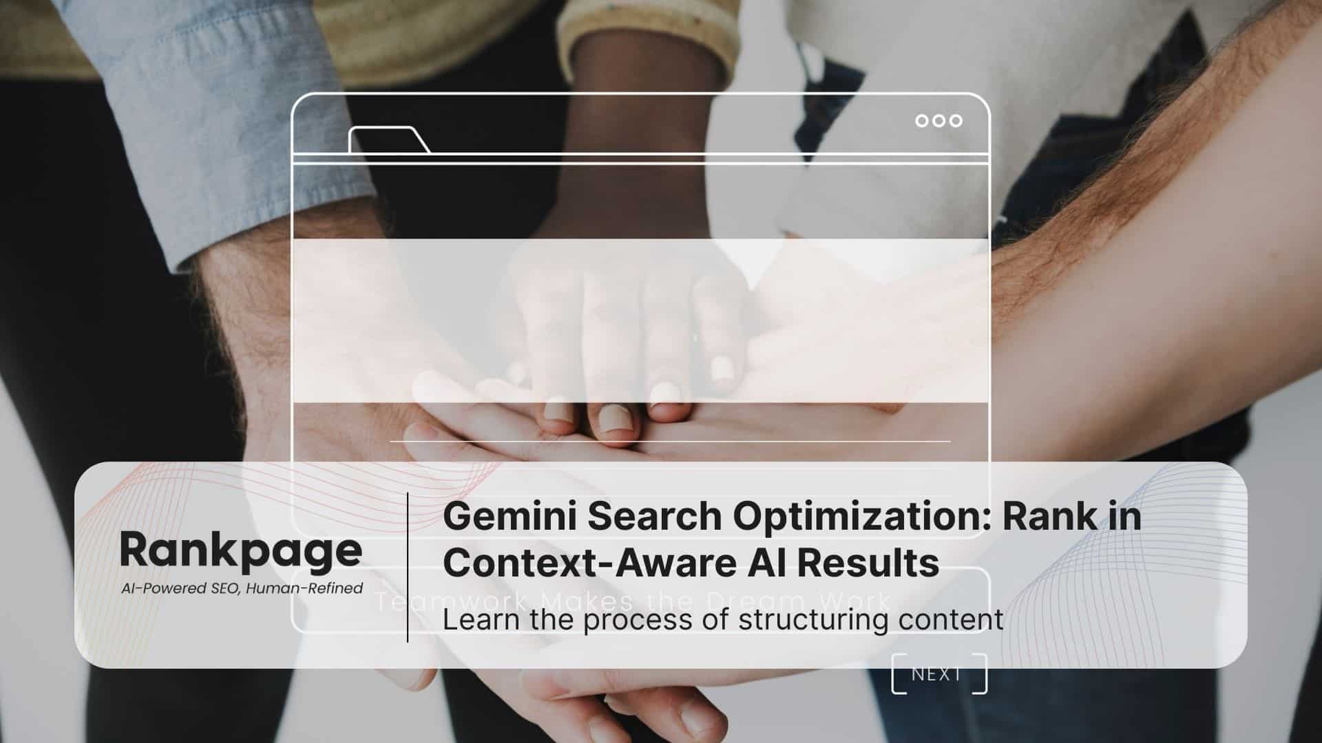 Gemini Search Optimization: Rank in Context-Aware AI Results