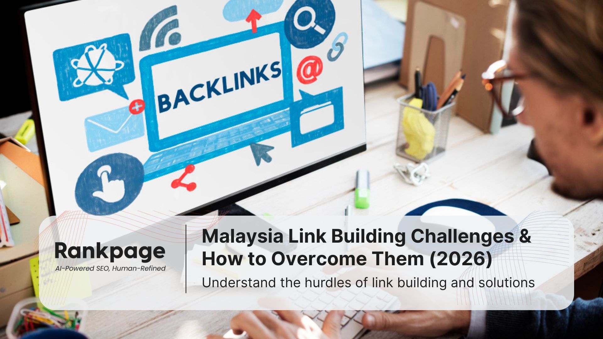 Photo of a PC screen with the word 'backlinks' on it, representing link building