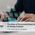 Keeping internal contents in order, The Role of Structured Data (Schema) in AI-Ready Content