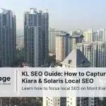 Photo of Mont Kiara condominiums, representing KL SEO in Mont Kiara and Solaris