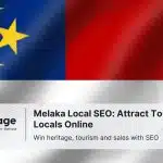 melaka local seo attract tourist