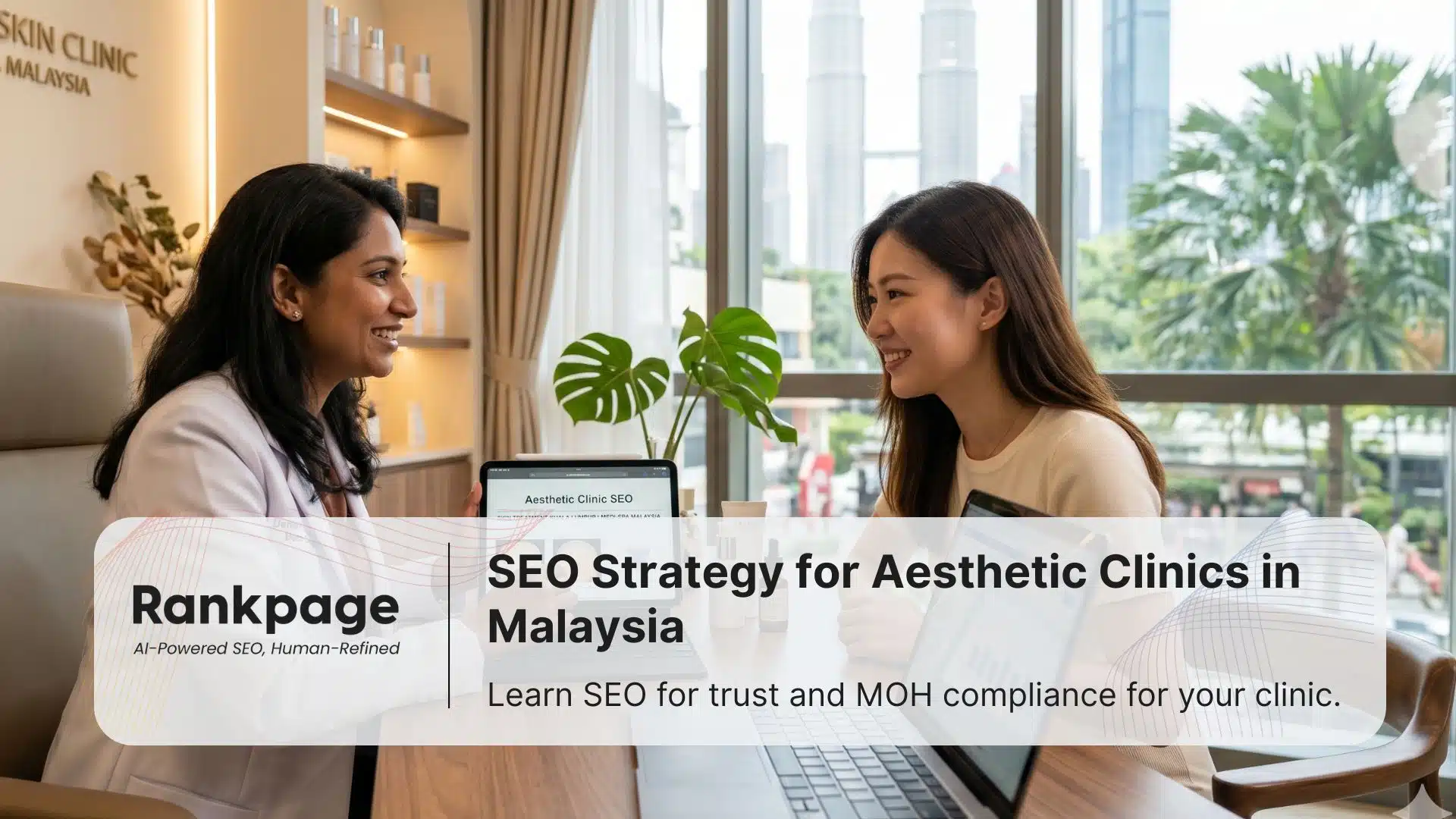 An aesthetic specialist with a client in a modern Malaysian clinic.