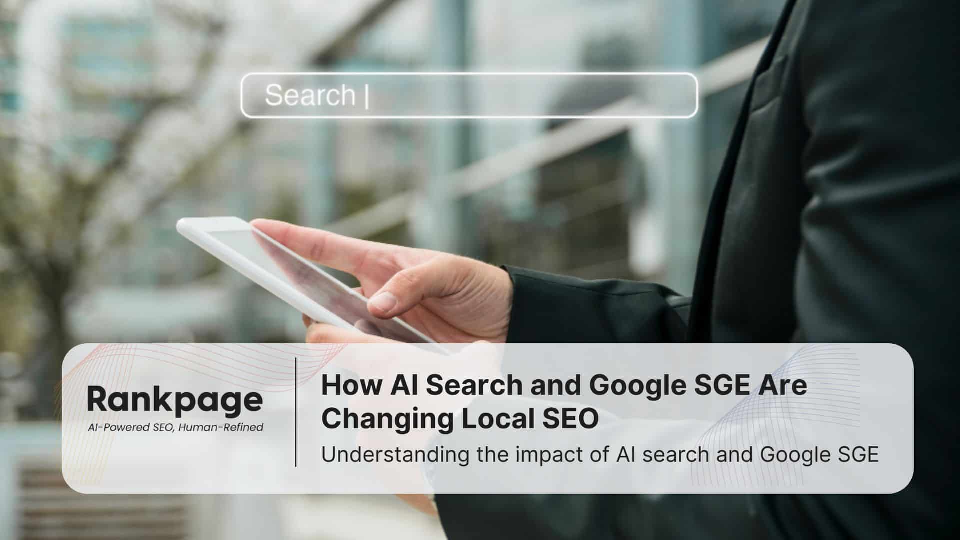 Photo of a woman searching on her phone with a search bar above it hovering in the air. This represents AI search and local SEO